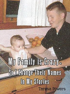 My Family is Crazy So I Change Their Names in My Stories