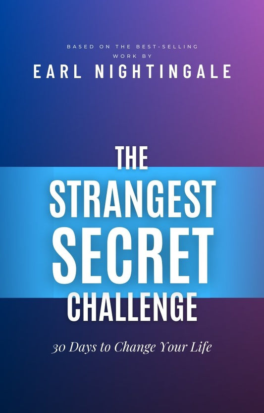 The Strangest Secret Challenge Guidebook PRINT Copy with BONUSES