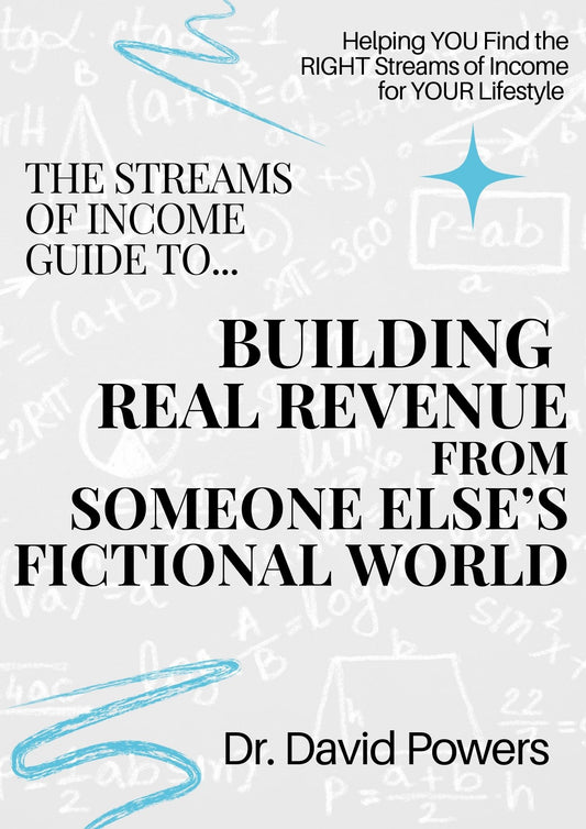 Build Real Revenue from Someone Else’s Fictional World