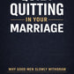 Quiet Quitting in Your Marriage