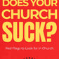 Does Your Church Suck? - Red Flags to Look for in Church – Special Excommunication Edition