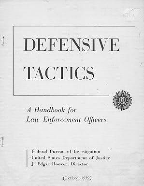 FBI Defensive Tactics- a Handbook for Law Enforcement Officers