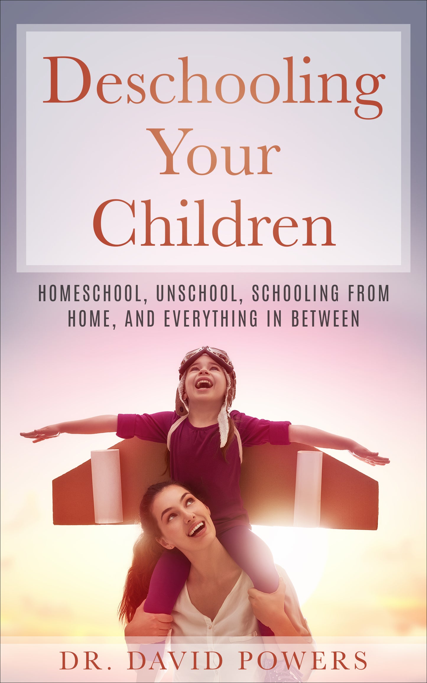 Deschooling Your Children
